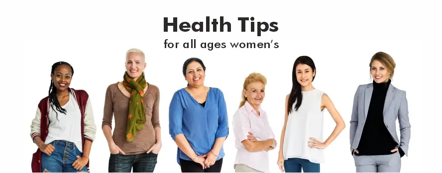 Health Tips for Women of Every Age Group